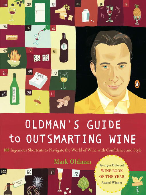 Cover image for Oldman's Guide to Outsmarting Wine